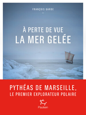 cover image of A perte de vue la mer gelée